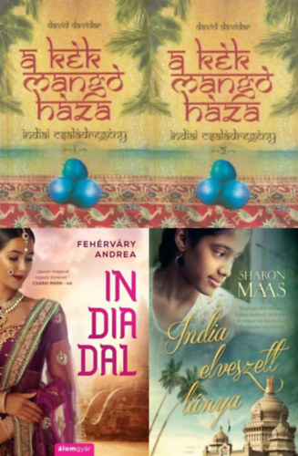 Fehrvry Andrea, David Davidar Sharon Maas - 4 db indiai romantikus regny: In-dia-dal + A kk mang hza 1-2 + India elveszett lnya