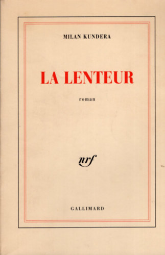 La Lenteur
