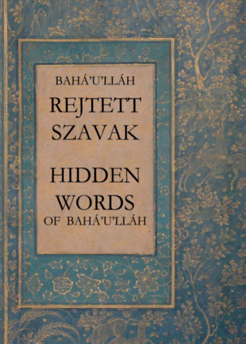 Bah'u'llh: Rejtett szavak KTNYELV