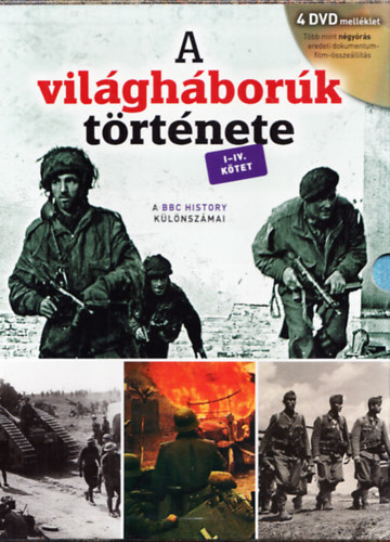 A vilghbork trtnete 1-4. ktet - A BBC History klnszmai + 4 db DVD