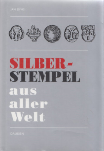 Silberstempel aus aller Welt