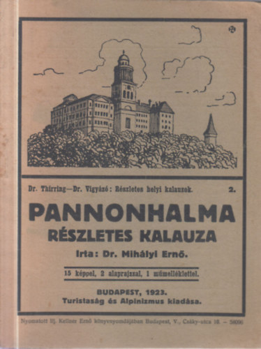 Pannonhalma rszletes kalauza