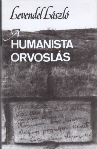 A humanista orvosl�s