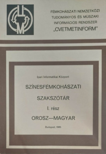 Sz�nesf�mkoh�szati szaksz�t�r I-II. (Orosz-magyar, magyar-orosz)