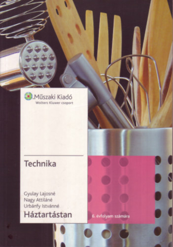 Technika - Hztartstan a 6. vfolyam rszre