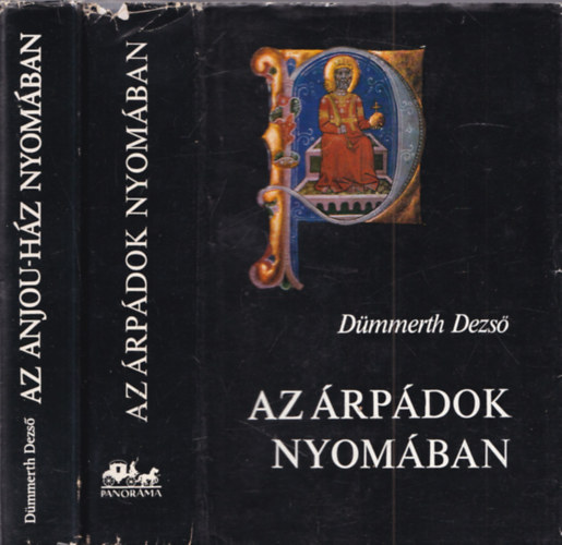 Az Anjou-h�z nyom�ban + Az �rp�dok nyom�ban (2 k�tet)