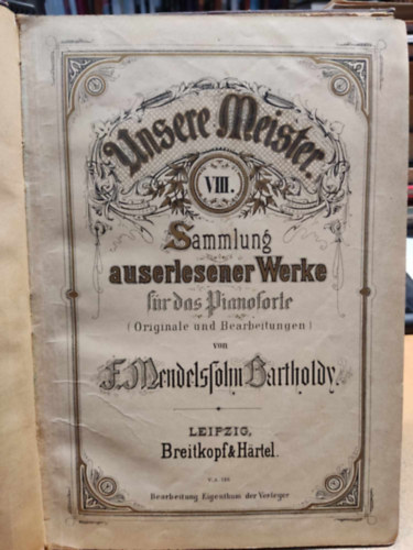 Breitkopf & Hrtel - Unsere Meister VIII. - Sammlung auserlesener Werke fr das Pianoforte (Originale und Bearbeitungen)