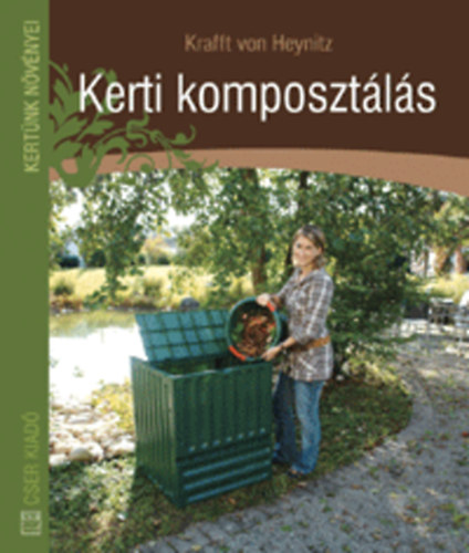 Krafft von Heynitz - Kerti komposztls