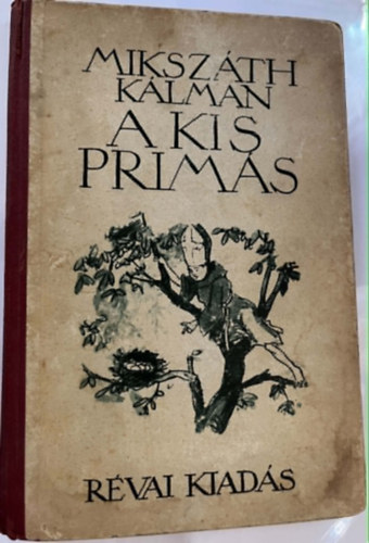 A kis prim�s - T�rt�neti elbesz�l�s az ifjus�g sz�m�ra �tdolgozva.