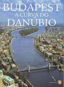 Fizil va  (szerk.) - Budapest - A curva do Danbio