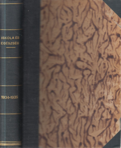 Dr. Braunhoffner Jen� - Iskola �s eg�szs�g 1934-35.