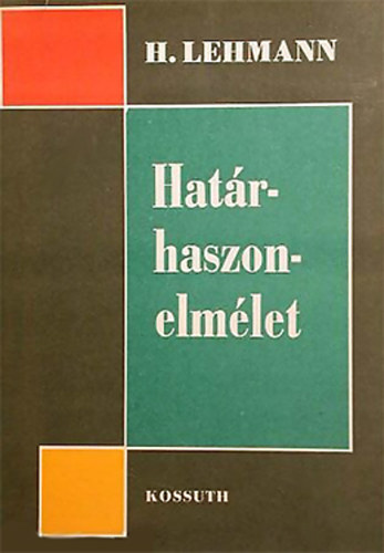 Hat�rhaszon-elm�let
