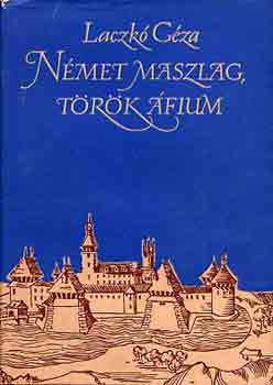 Nmet maszlag, trk fium