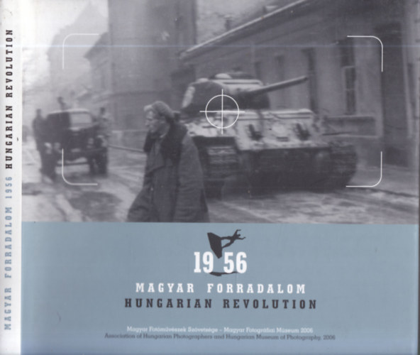 1956- Magyar forradalom (magyar-angol nyelv)