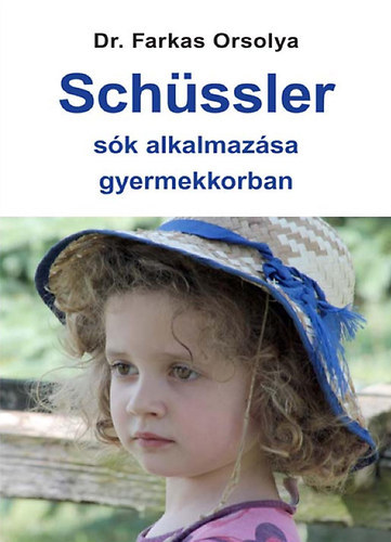 Dr. Farkas Orsolya - Schssler-sk alkalmazsa gyermekkorban