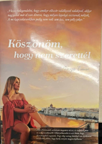 Ksznm, hogy nem szerettl