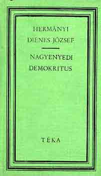 Hermnyi Dienes Jzsef - Nagyenyedi demokritus (tka)