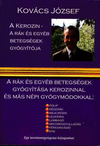 A kerozin a rk s egyb betegsgek gygytja