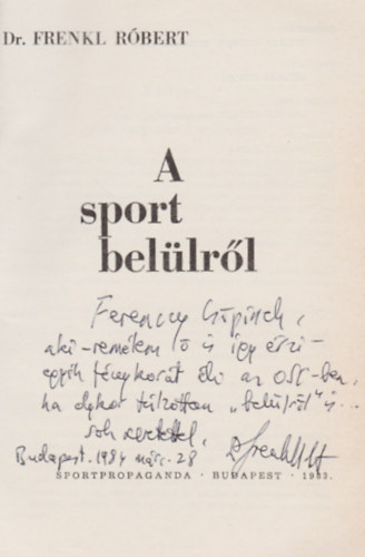 Dr. Frenkl Rbert - A sport bellrl (Dediklt)