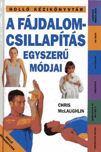 A Fjdalomcsillapts egyszer mdjai