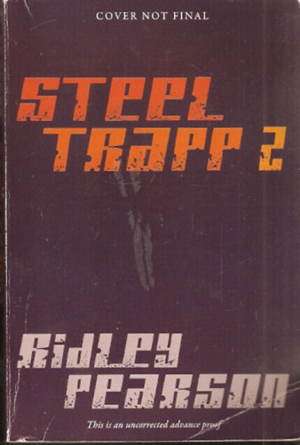 Ridley Pearson - Steel Trapp 2