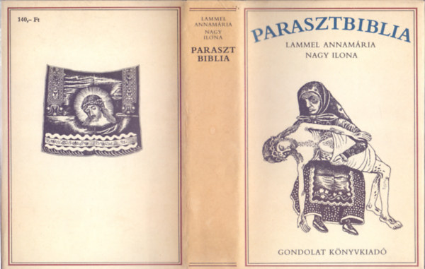 Parasztbiblia - Magyar npi biblikus trtnetek (Somogyi Gyz illusztrciival)