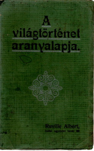 A vilgtrtnet aranyalapja