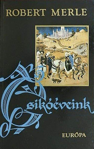 Csik��veink //Francia hist�ria//