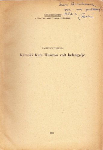 Pastinszky Mikls - Klnoki Kata Huszton volt kelengyje