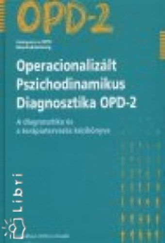 Operacionalizlt Pszichodinamikus Diagnosztika OPD-2