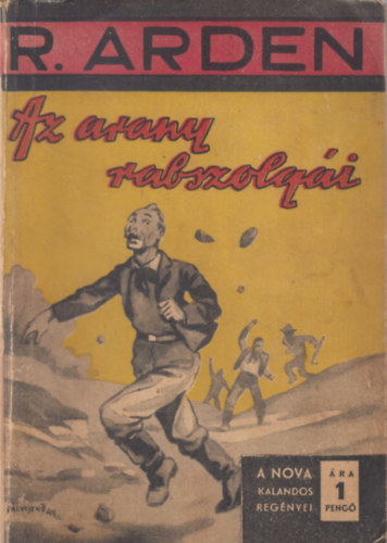 Az arany rabszolg�i (Nova Kalandos Reg�nyei)