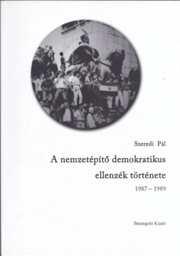 A nemzetpt demokratikus ellenzk trtnete 1987-1989