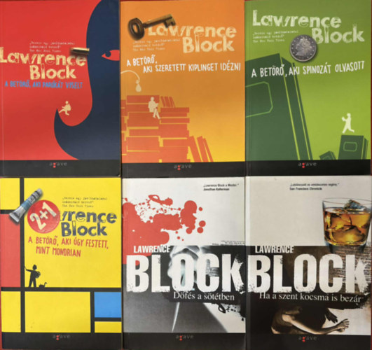 6 db Lawrence Block krimi k�nyv (A bet�r�, aki par�k�t viselt, A bet�r�, aki szeretett Kiplinget id�zni, A bet�r�, aki Spinoz�t olvasott, A bet�r�, aki �gy festett, mint Mondrian, D�f�s a s�t�tben, Ha a szent kocsma is bez�r)
