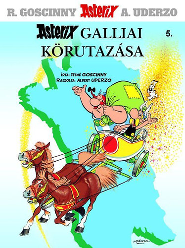 Asterix 5. - Asterix galliai krutazsa