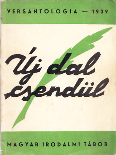 �j dal csend�l - Versantologia - 1939 (Dedik�lt?)