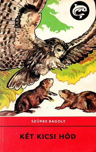 Szrke Bagoly - Kt kicsi hd