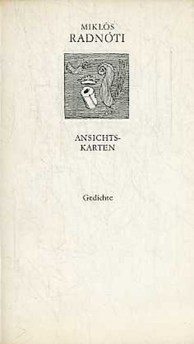 Radn�ti Mikl�s - Ansichtskarten (Gedichte)
