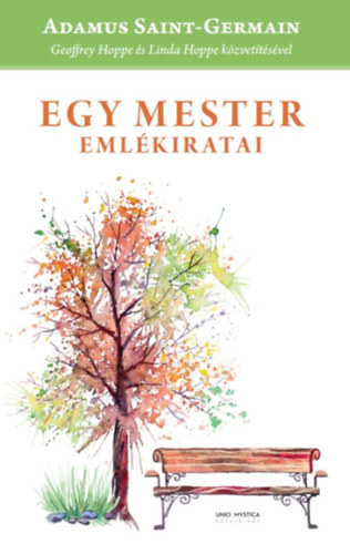 Egy Mester eml�kiratai