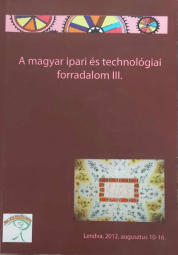A magyar ipari s technolgiai forradalom III.