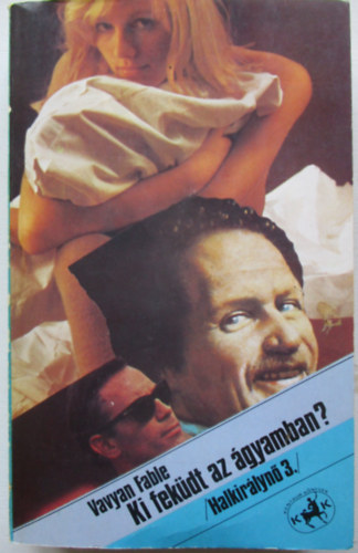 Ki fekdt az gyamban? (Halkirlyn 3.)