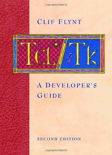 TCL/TK A Developer's Guide Second Edition (Morgan Kaufmann Publishers)