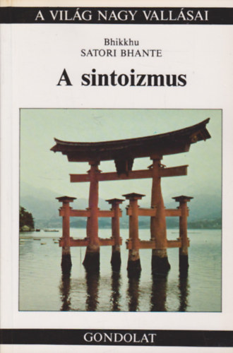 A sintoizmus (A vilg nagy vallsai)