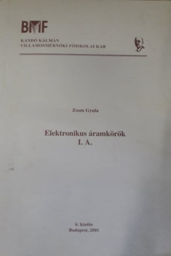 Zsom Gyula - Elektronikus ramkrk I.A.