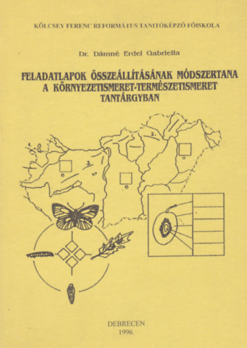 Feladatlapok sszelltsnak mdszertana a krnyezetismeret-termszetismeret tantrgyban