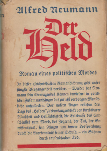 Alfred Neumann - Der Held - Roman eines politischen Mordes
