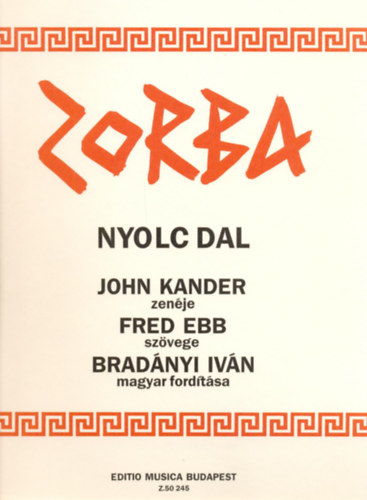 Zorba - nyolc dal