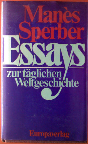 Essays zur t�glichen Weltgeschichte