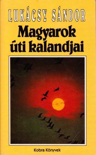 Magyarok ti kalandjai