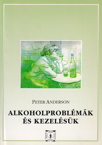 Peter Anderson - Alkoholprobl�m�k �s kezel�s�k