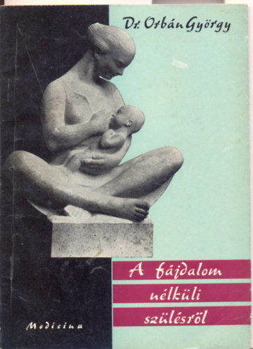 A f�jdalom n�lk�li sz�l�sr�l